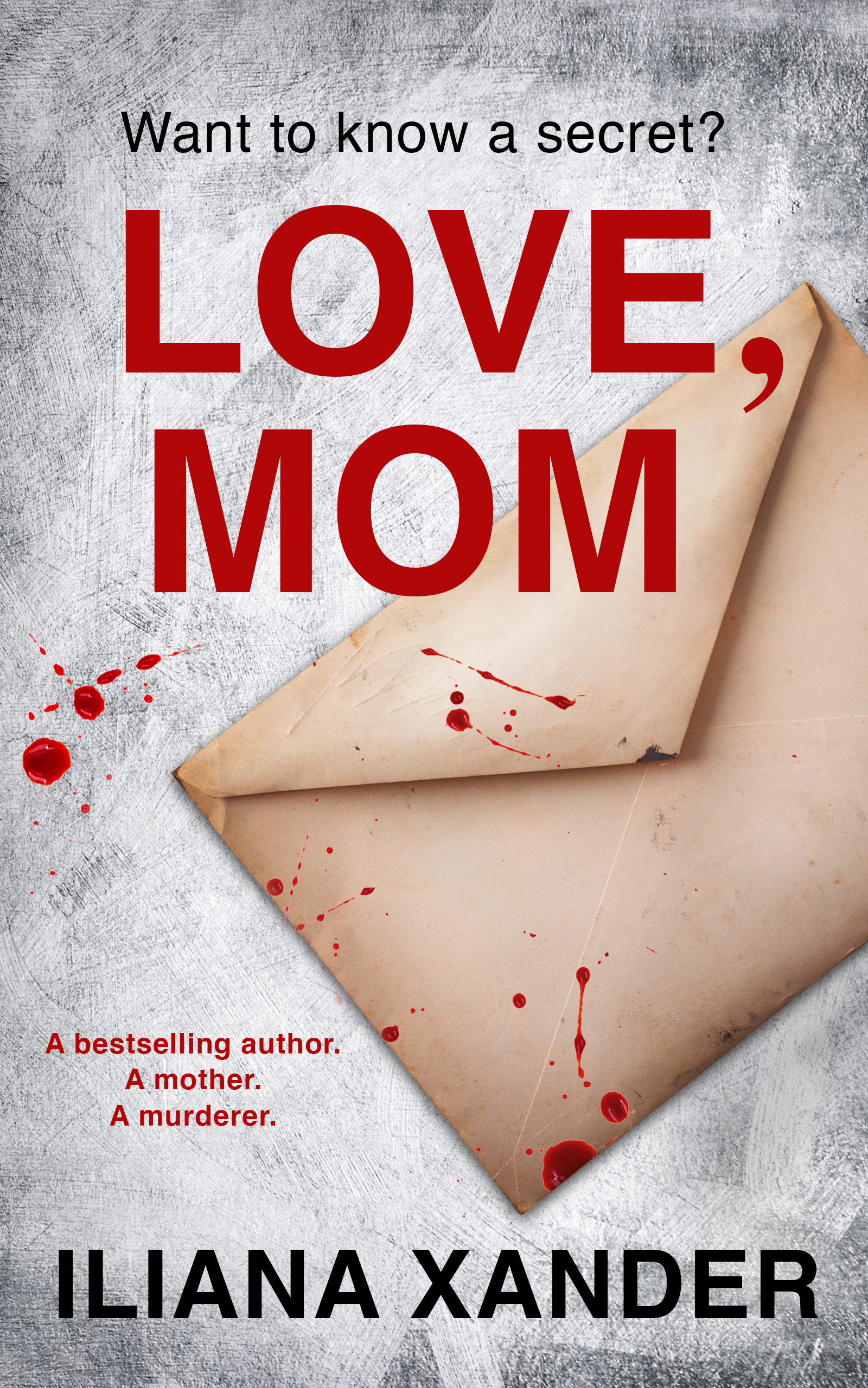Love, Mom (english) - Iliana Xander