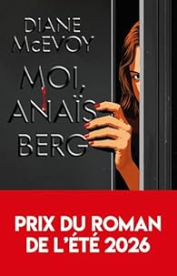 Moi, Anaïs Berg - Diane McEvoy