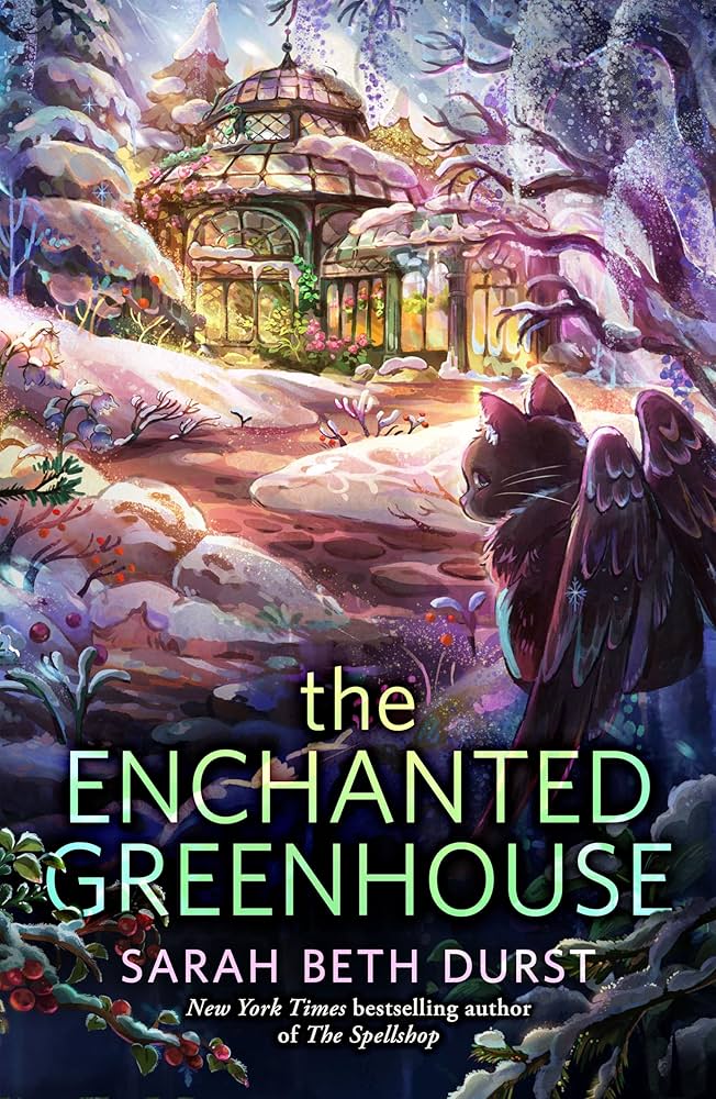 The Enchanted Greenhouse (The Spellshop, 2)
