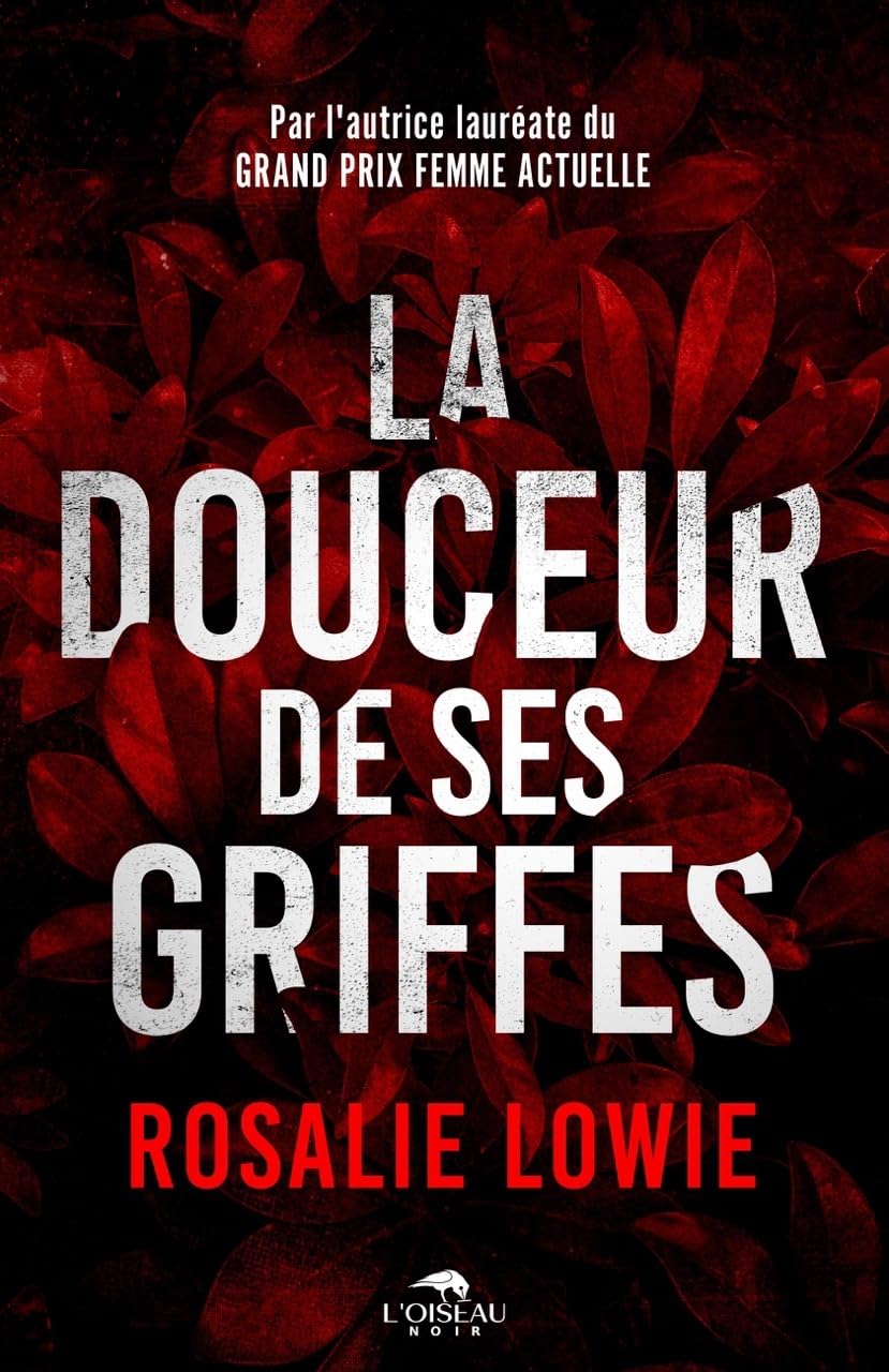 La douceur de ses griffes (French Edition) - Rosalie Lowie
