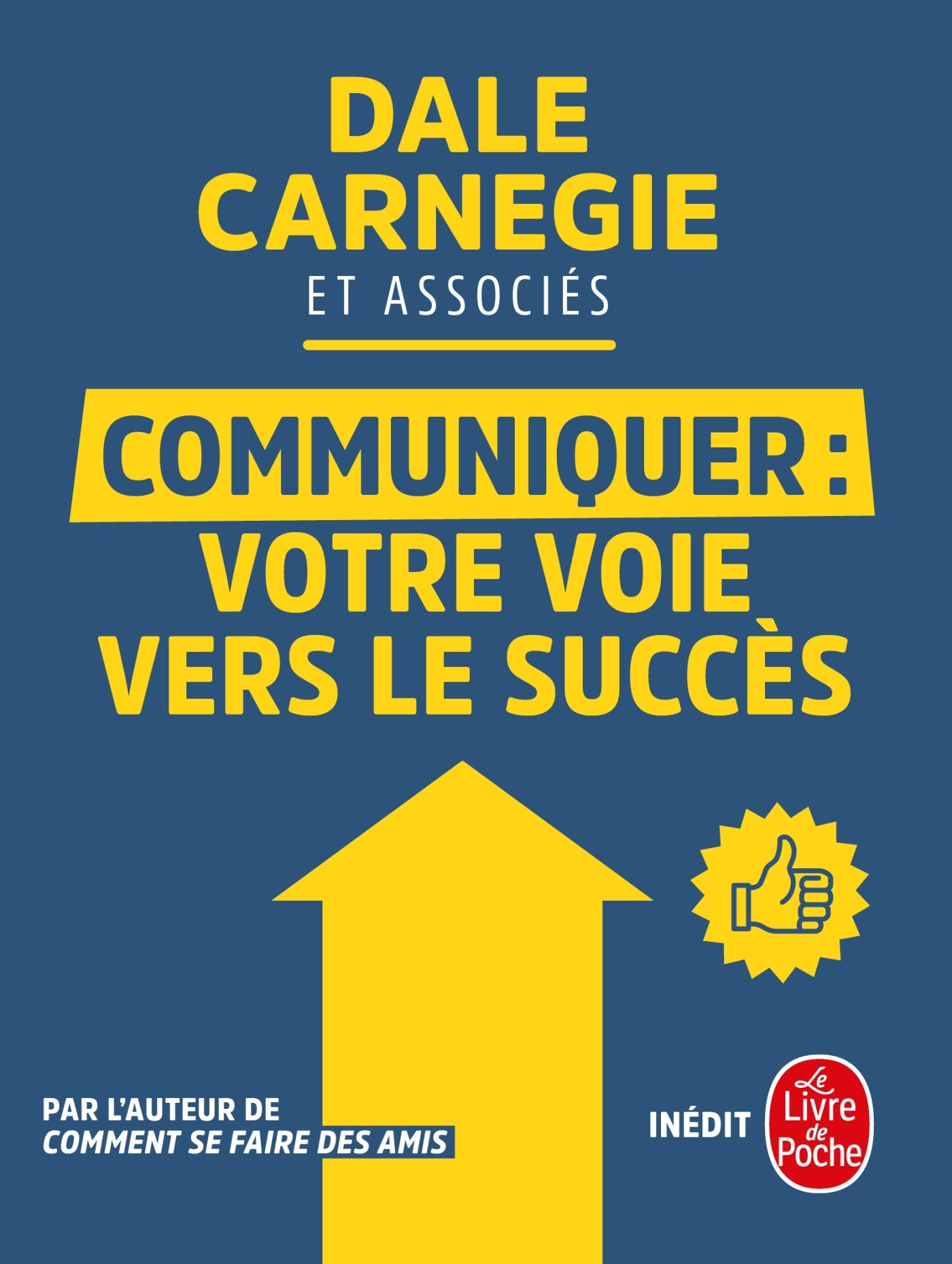 communiquer votre voie vers le succès  -  Dale Carnegie