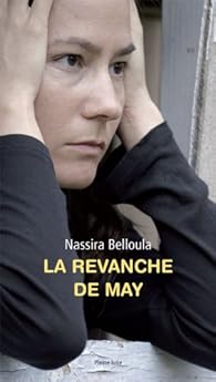 La revanche de May - Nassira Belloula