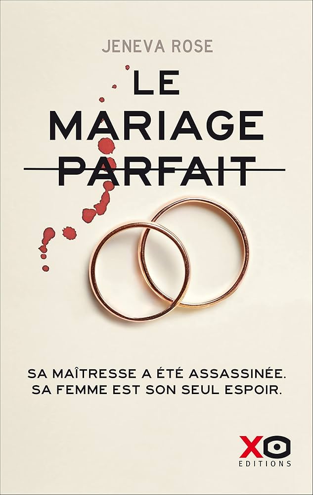 Le Mariage parfait – Jeneva Rose