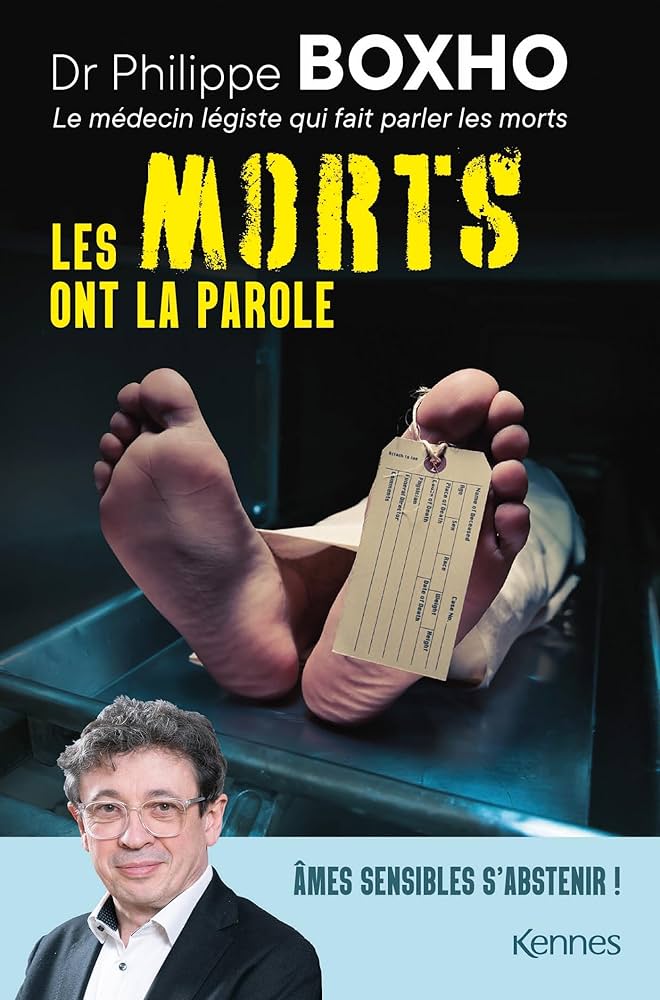 Les morts ont la parole – Philippe Boxho