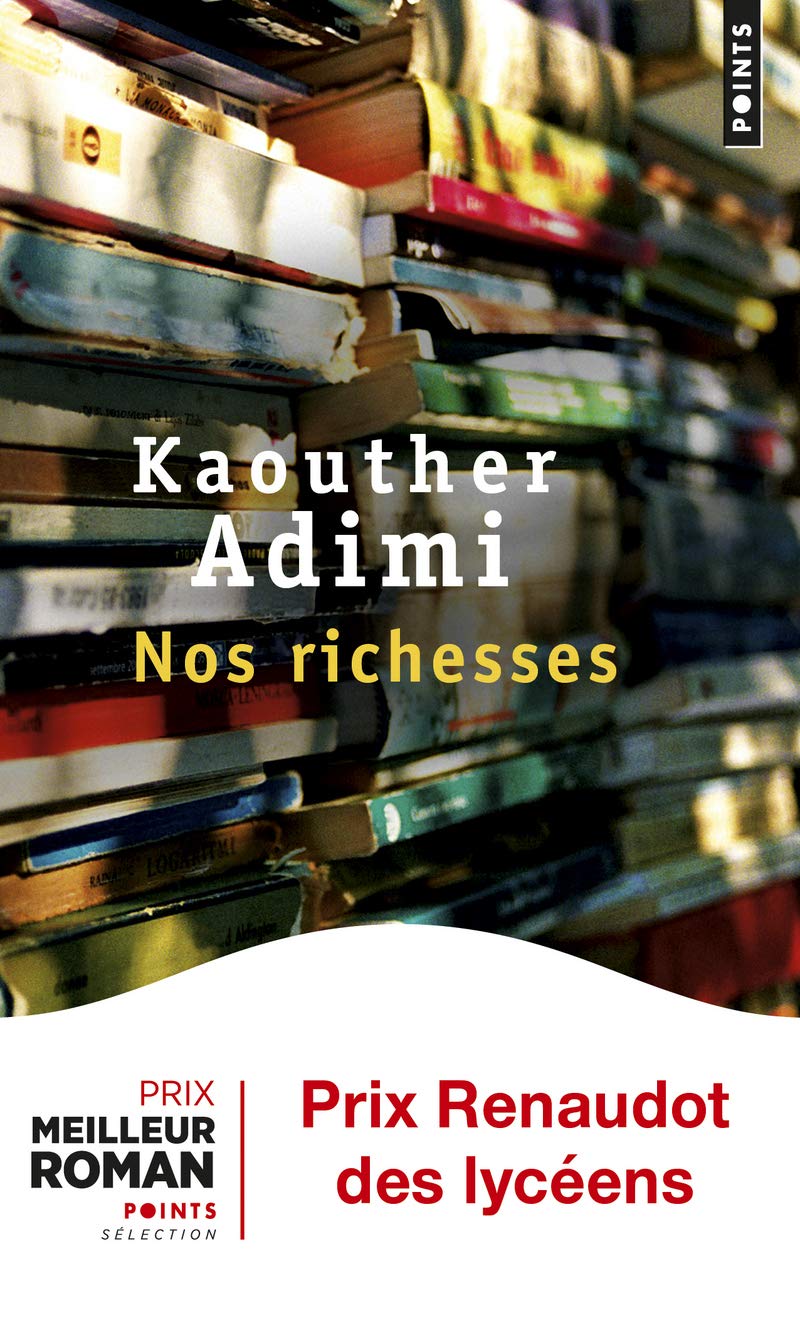 Nos richesses – Kaouther Adimi