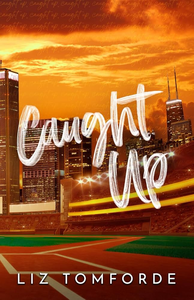 Windy City, tome 3 : Caught Up (FR) – Liz Tomforde