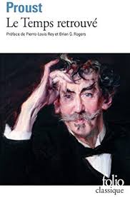 À la recherche du temps perdu Tome 7 : Le Temps retrouvé – Marcel Proust