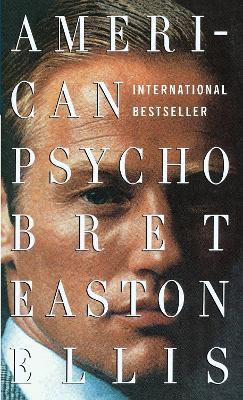 American Psycho (FR) – Bret Easton Ellis