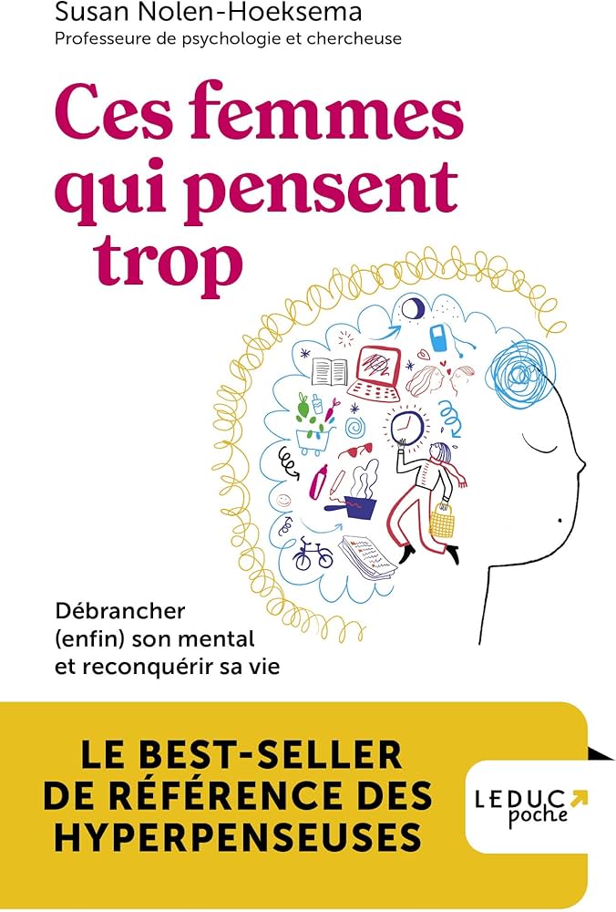 Ces femmes qui pensent trop — Susan Nolen-Hoeksema