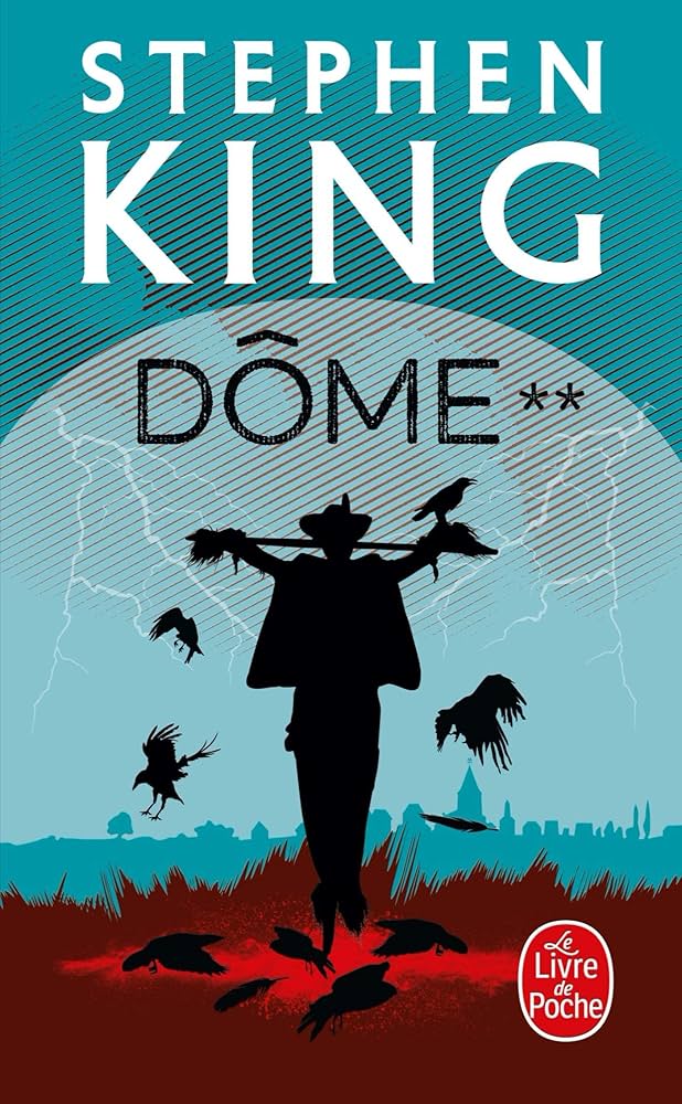 Dôme, Tome 2 — Stephen King