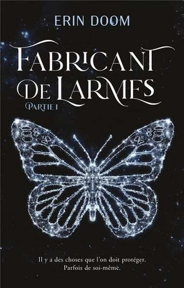 Fabricant de larmes Partie 1 - Erin Doom