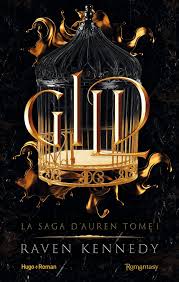 La Saga d'Auren, Tome 1 : Gild - Raven Kennedy