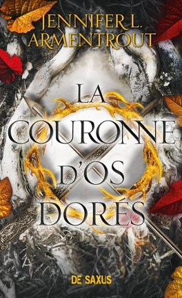Le Sang et la Cendre, Tome 3 : La Couronne d'os dorés