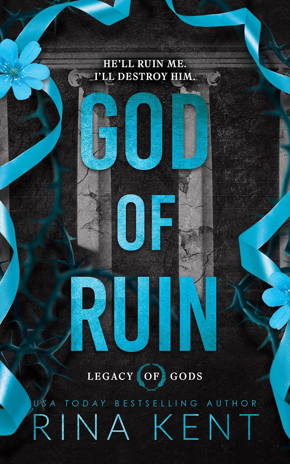 God of Ruin (Legacy of Gods Book 4) - Rina Kent