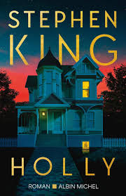 Holly Gibney, Tome 3 : Holly - Stephen King